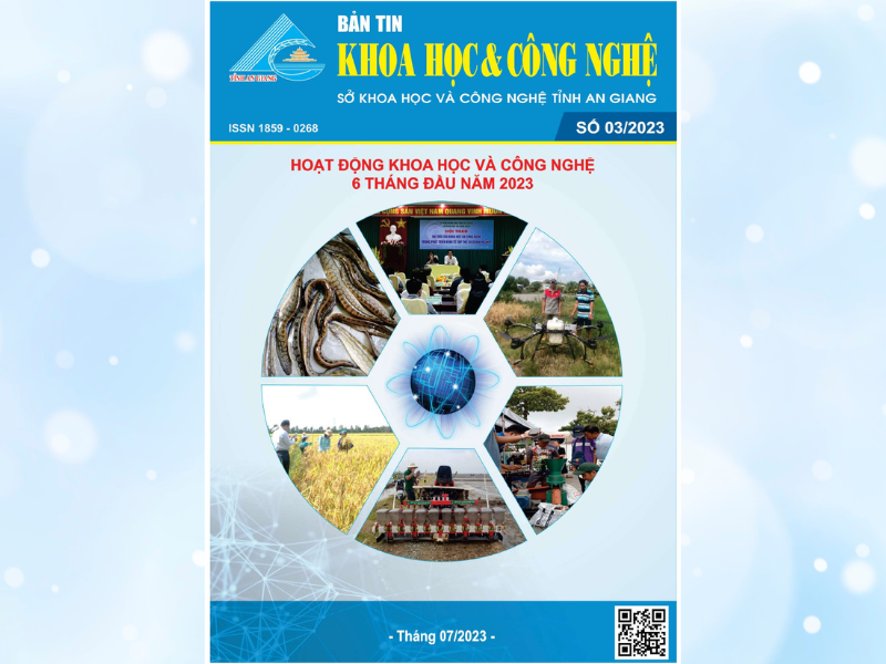 BẢN TIN KHOA HỌC & CÔNG NGHỆ AN GIANG SỐ 03-2023