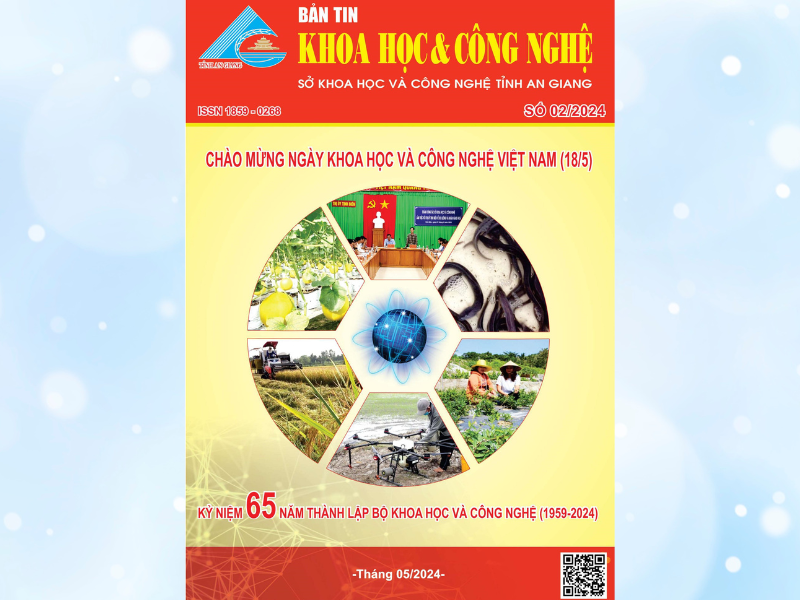 BẢN TIN KHOA HỌC & CÔNG NGHỆ AN GIANG SỐ ĐẶC BIỆT (SỐ 02-2024)